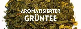 Aromatisierter Grüntee