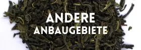 Grüntee andere Anbaugebiete